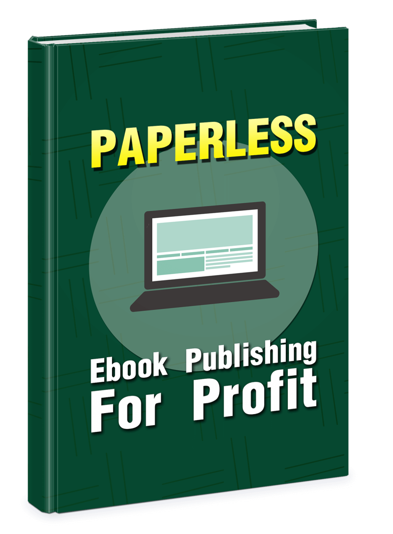 Paperless Ebook Publishing for Profit